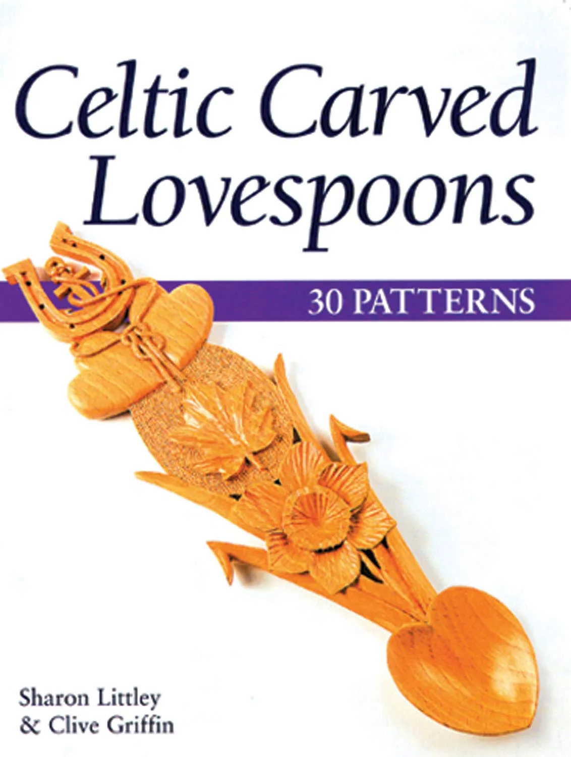 Celtic Carved Lovespoons: 30 Patterns (Fox Chapel Publishing) Paperback – October 1, 2003