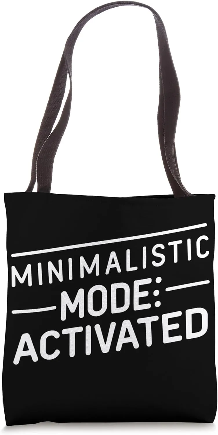 Minimalistic mode activated Tote Bag